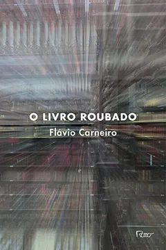 Livro O Livro Roubado - Resumo, Resenha, PDF, etc.