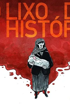 Livro O Lixo da História - Resumo, Resenha, PDF, etc.