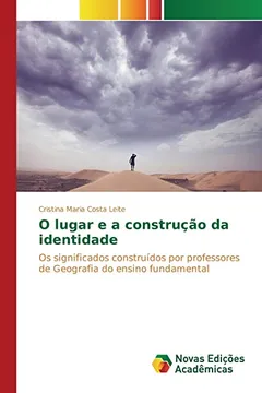 Livro O Lugar E a Construcao Da Identidade - Resumo, Resenha, PDF, etc.