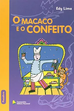 Livro O Macaco e o Confeito - Coleção Passelivre - Resumo, Resenha, PDF, etc.