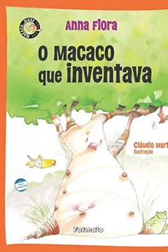 Livro O Macaco que Inventava - Resumo, Resenha, PDF, etc.