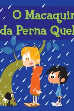 Livro O Macaquinho da Perna Quebrada - Resumo, Resenha, PDF, etc.