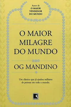 Livro O Maior Milagre do Mundo - Resumo, Resenha, PDF, etc.