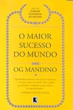Livro O Maior Sucesso do Mundo - Resumo, Resenha, PDF, etc.