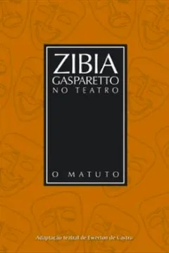 Livro O Matuto - Coleção Zibia Gasparetto no Teatro - Resumo, Resenha, PDF, etc.