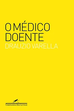 Livro O Médico Doente - Resumo, Resenha, PDF, etc.