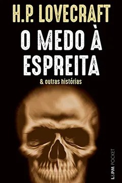 Livro O Medo à Espreita e Outras Histórias. Pocket - Resumo, Resenha, PDF, etc.