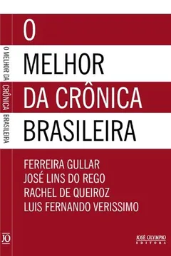 Livro O Melhor da Crônica Brasileira - Resumo, Resenha, PDF, etc.