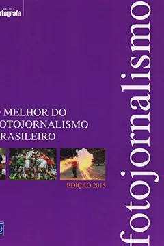 Livro O Melhor do Fotojornalismo Brasileiro - Resumo, Resenha, PDF, etc.