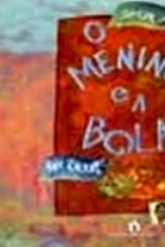 Livro O Menino E A Bola - Resumo, Resenha, PDF, etc.