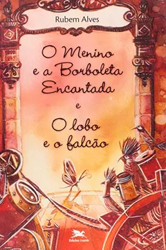 Livro O Menino E A Borboleta Encantada - Resumo, Resenha, PDF, etc.