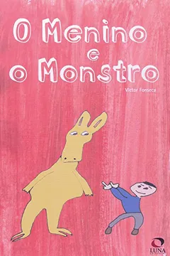 Livro O Menino E O Monstro - Resumo, Resenha, PDF, etc.