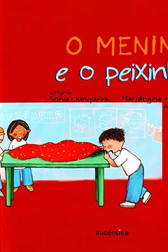 Livro O Menino e o Peixinho - Resumo, Resenha, PDF, etc.