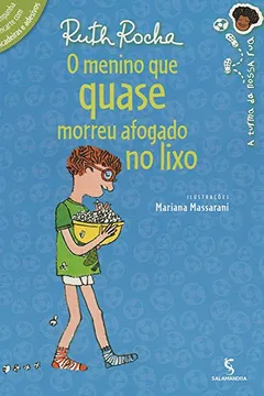 Livro O Menino que Quase Morreu Afogado no Lixo - Resumo, Resenha, PDF, etc.