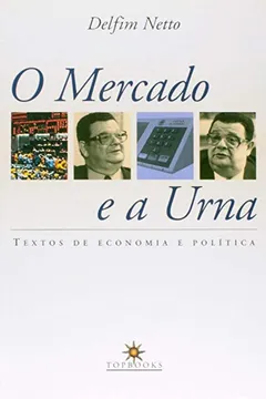 Capa do livro O Mercado e a Urna