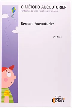 Livro O Método Aucouturier - Resumo, Resenha, PDF, etc.