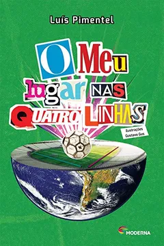 Livro O Meu Lugar nas Quatro Linhas - Resumo, Resenha, PDF, etc.