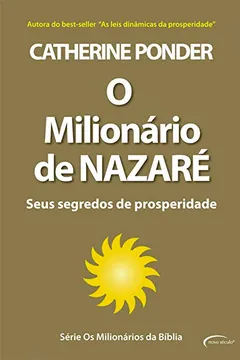 Livro O Milionário de Nazaré. Seus Segredos de Prosperidade - Volume 1 - Resumo, Resenha, PDF, etc.