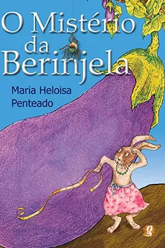 Livro O Mistério da Berinjela - Resumo, Resenha, PDF, etc.