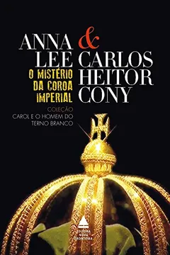 Livro O Mistério da Coroa Imperial  - Resumo, Resenha, PDF, etc.