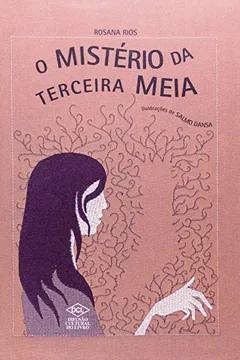 Livro O Mistério da Terceira Meia - Resumo, Resenha, PDF, etc.