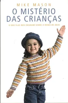 Livro O Mistério Das Crianças - Resumo, Resenha, PDF, etc.