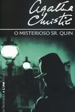 Livro O Misterioso Sr. Quin - Resumo, Resenha, PDF, etc.