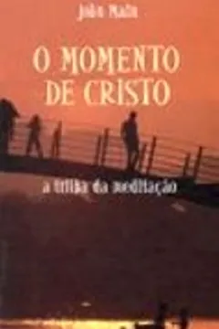 Livro O Momento De Cristo - Resumo, Resenha, PDF, etc.