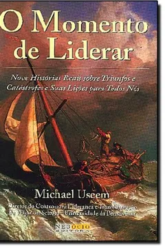Capa do livro O Momento De Liderar