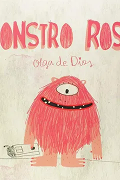 Livro O Monstro Rosa - Resumo, Resenha, PDF, etc.
