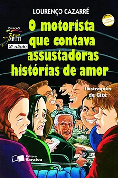 Livro O Motorista que Contava Assustadoras Histórias de Amor - Resumo, Resenha, PDF, etc.