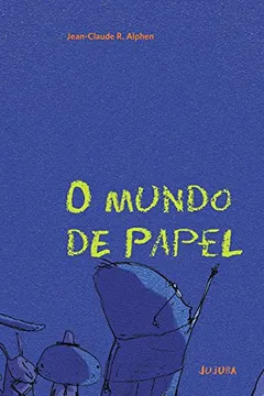 Livro O Mundo de Papel - Resumo, Resenha, PDF, etc.