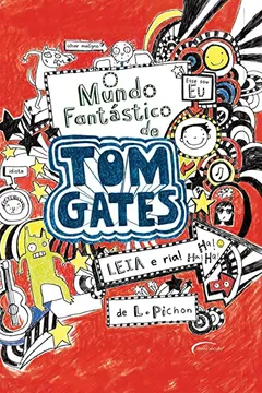 Livro O Mundo Fantástico Tom Gates - Resumo, Resenha, PDF, etc.