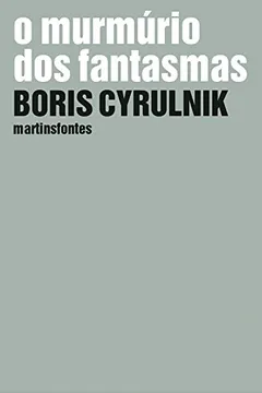 Livro O Murmúrio dos Fantasmas - Resumo, Resenha, PDF, etc.