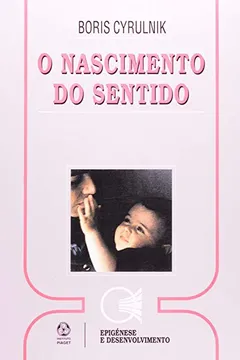 Livro O Nascimento do Sentido - Resumo, Resenha, PDF, etc.