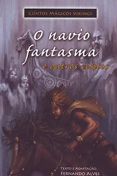 Livro O Navio Fantasma E Outros Contos - Resumo, Resenha, PDF, etc.