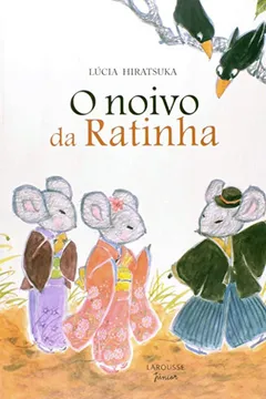 Livro O Noivo da Ratinha - Resumo, Resenha, PDF, etc.
