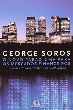 Livro O Novo Paradigma Para Os Mercados Financeiros - Resumo, Resenha, PDF, etc.