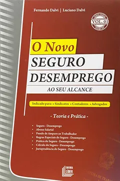 Livro O Novo Seguro Desemprego. Ao Seu Alcance - Volume 1 - Resumo, Resenha, PDF, etc.