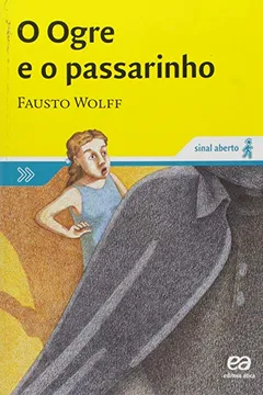 Livro O Ogre e o Passarinho - Resumo, Resenha, PDF, etc.