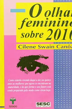 Livro O Olhar Feminino Sobre 2010 - Resumo, Resenha, PDF, etc.