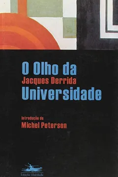 Livro O Olho da Universidade - Resumo, Resenha, PDF, etc.