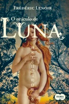 Livro O Oráculo De Luna - Resumo, Resenha, PDF, etc.