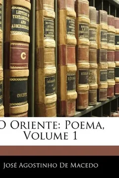 Capa do livro O Oriente: Poema, Volume 1