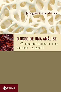Livro O Osso de Uma Análise - Resumo, Resenha, PDF, etc.