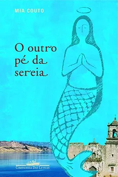 Livro O Outro Pé da Sereia - Resumo, Resenha, PDF, etc.