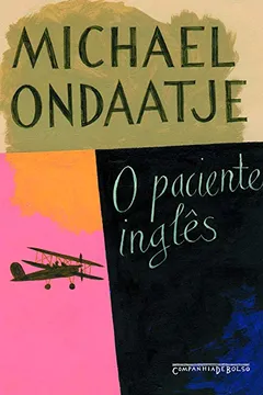 Livro O Paciente Inglês - Resumo, Resenha, PDF, etc.