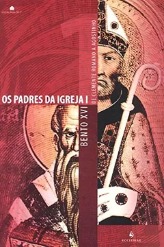 Livro O Padres da Igreja I - Resumo, Resenha, PDF, etc.