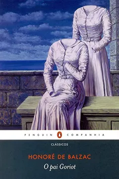 Livro O Pai Goriot - Resumo, Resenha, PDF, etc.