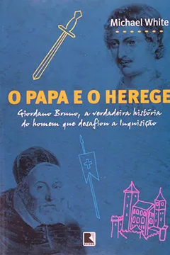Livro O Papa E O Herege - Resumo, Resenha, PDF, etc.
